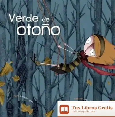 Descargar Verde De Otoño de Patxi Zubizarreta