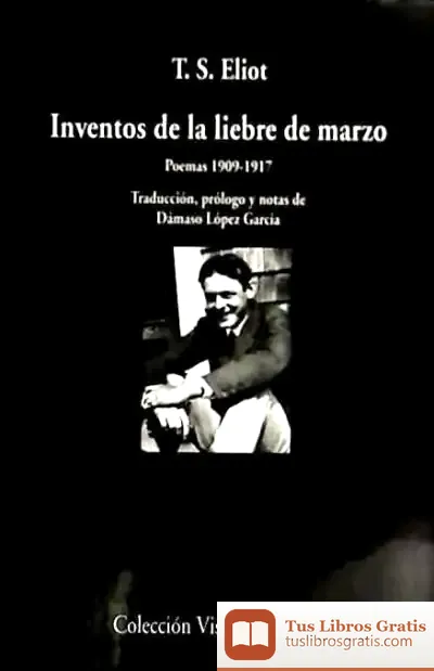 Descargar Inventos De La Liebre De Marzo de T. S. Eliot