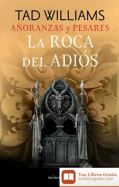 Descargar Añoranzas Y Pesares Nº 02/04 La Roca Del Adiós de Tad Williams