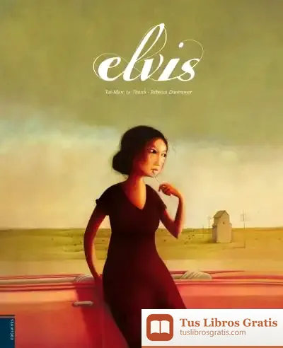 Descargar Elvis de Taï-marc Le Thanh