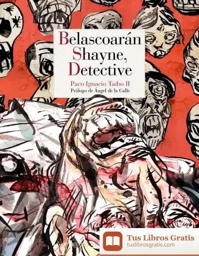 Descargar Belascoarán Shayne, Detective de Taibo