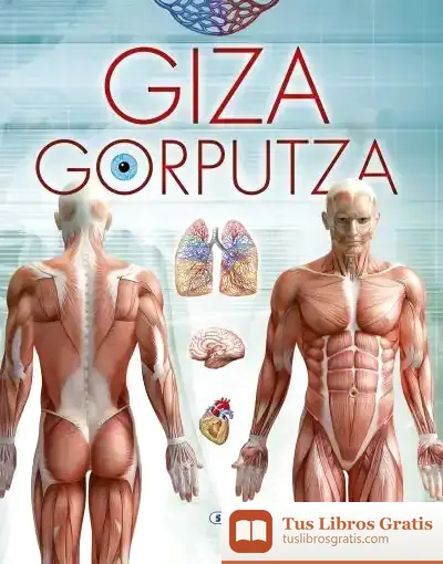 Descargar Liburutegia Esential. Giza Gorputza