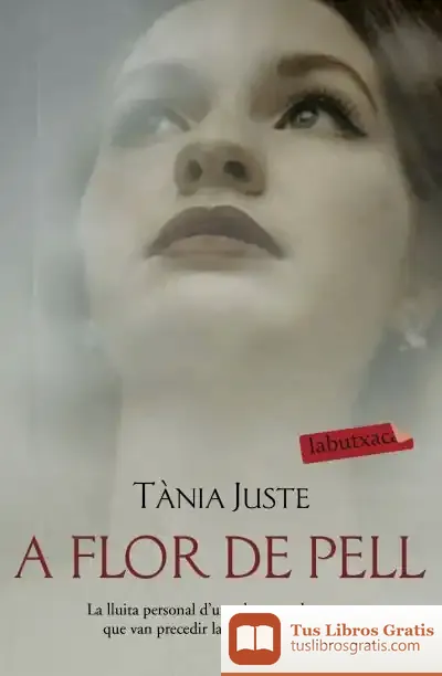 Descargar A Flor De Pell de Tània Juste