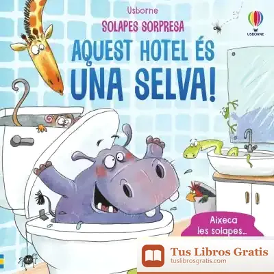 Descargar Aquest Hotel És Una Selva!