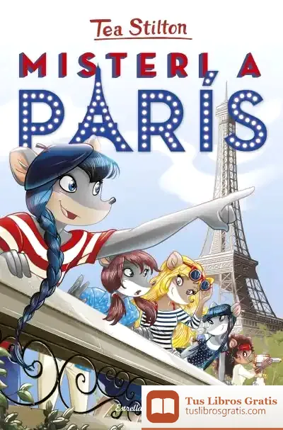 Descargar Misteri A París: Tea Stilton 4