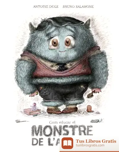 Descargar Com Educar El Monstre De L'Armari
