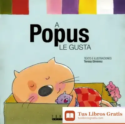 Descargar A Popus Le Gusta de Teresa Giménez Barbany