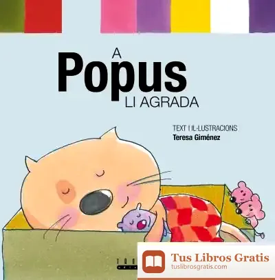 Descargar A Popus Li Agrada de Teresa Giménez Barbany