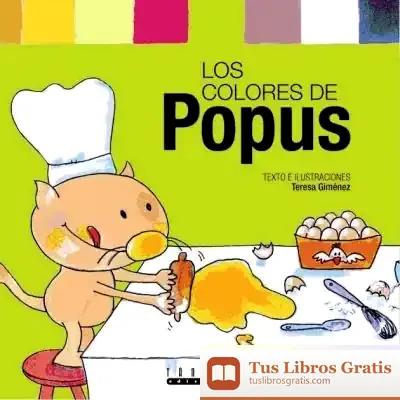 Descargar Los Colores De Popus de Teresa Giménez Barbany