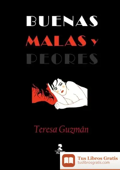 Descargar Buenas, Malas Y Peores