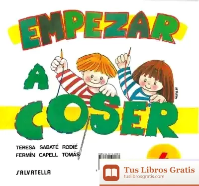 Descargar Empezar A Coser 4 de Teresa Sabaté I Rodié