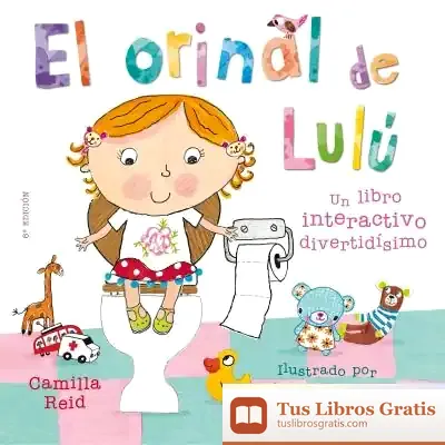 Descargar El Orinal De Lulú de Teresa Tellechea
