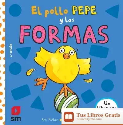Descargar El Pollo Pepe Y Las Formas de Teresa Tellechea