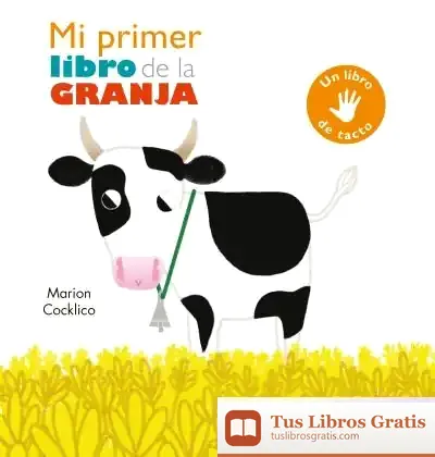 Descargar Mi Primer Libro De La Granja de Teresa Tellechea