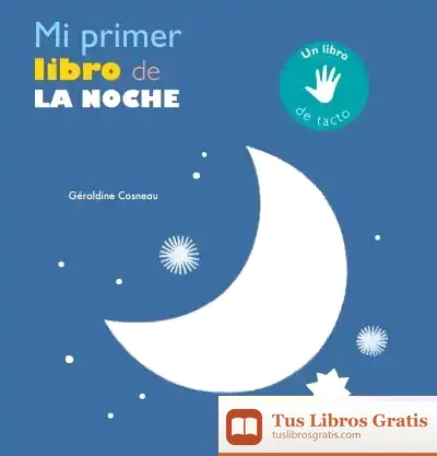 Descargar Mi Primer Libro De La Noche de Teresa Tellechea