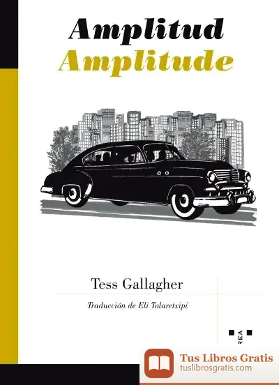 Descargar Amplitude de Tess Gallagher