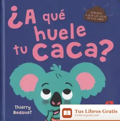 Descargar ¿A Qué Huele Tu Caca?