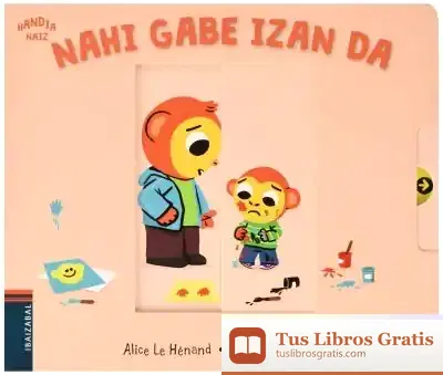 Descargar Nahi Gabe Izan Da