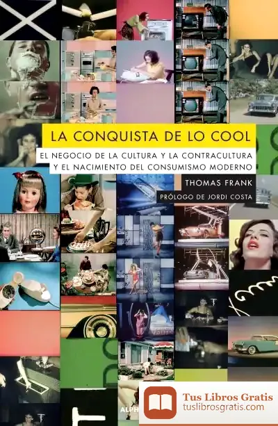 Descargar La Conquista De Lo Cool