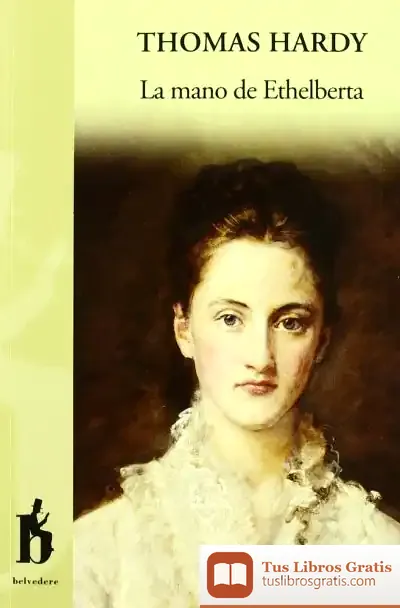 Descargar Mano De Ethelberta de Thomas Hardy
