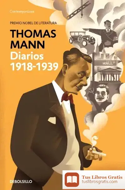 Descargar Diarios De Entreguerras 1918-1939 de Thomas Mann