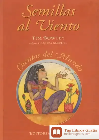 Descargar Semillas Al Viento de Tim Bowley