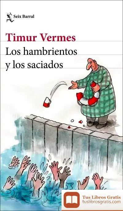 Descargar Los Hambrientos Y Los Saciados