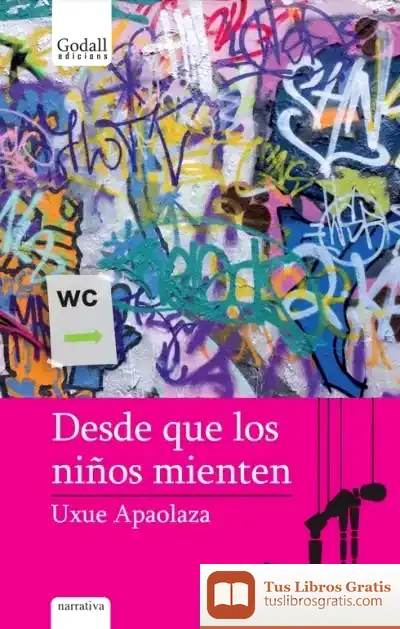 Descargar Desde Que Los Niños Mienten de Tina Vallès