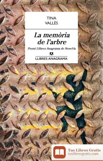 Descargar La Memòria De L'Arbre de Tina Vallès