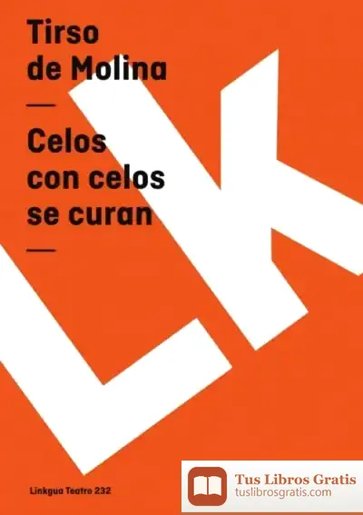 Descargar Celos Con Celos Se Curan de Tirso de Molina