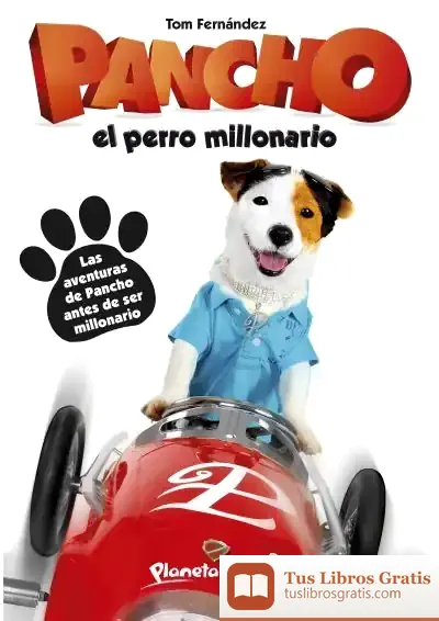 Descargar Pancho, El Perro Millonario