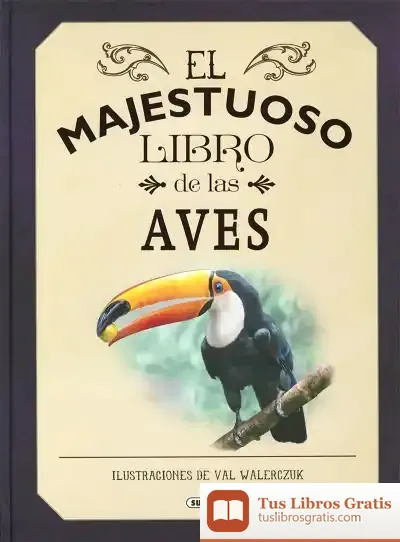 Descargar El Majestuoso Libro De Las Aves