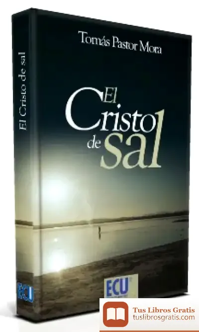 Descargar El Cristo De Sal de José Saramago