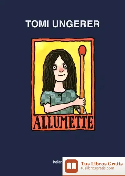 Descargar Allumette de Tomi Ungerer