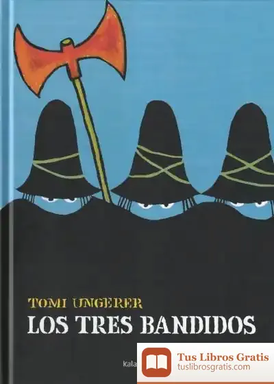 Descargar Los Tres Bandidos de Tomi Ungerer