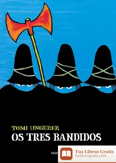 Descargar Os Tres Bandidos de Tomi Ungerer