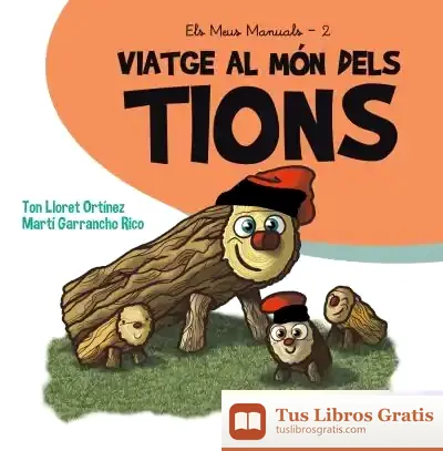 Descargar Viatge Al Món Dels Tions