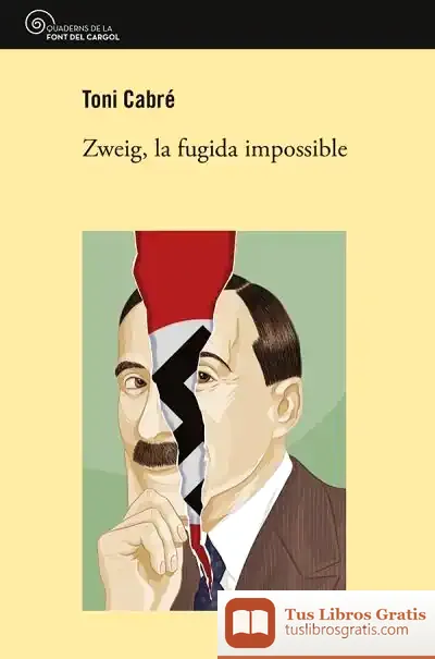 Descargar Zweig, La Fugida Impossible de Toni Cabré