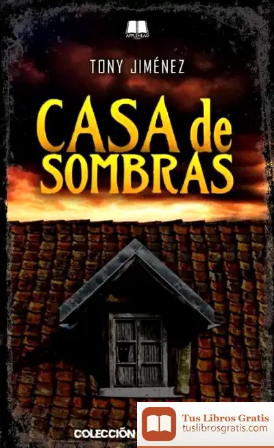 Descargar Casa De Sombras de Tony Jiménez