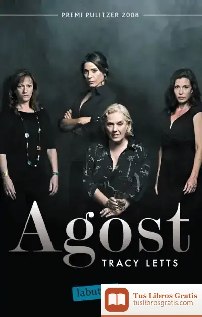 Descargar Agost de Tracy Letts