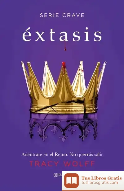 Descargar Éxtasis (Serie Crave 6) de Tracy Wolff
