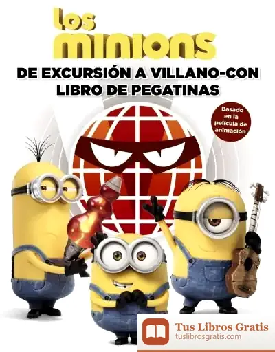 Descargar Los Minions. De Excursión A Villano-Con. Libro De Pegatinas