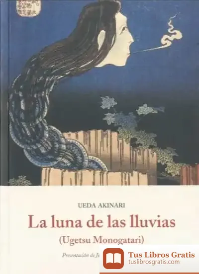 Descargar La Luna De Las Lluvias : (Ugetsu Monogatari)