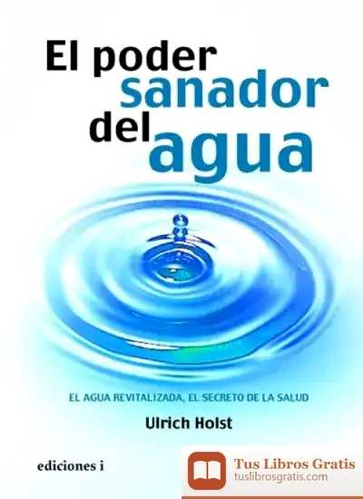 Descargar El Poder Sanador Del Agua