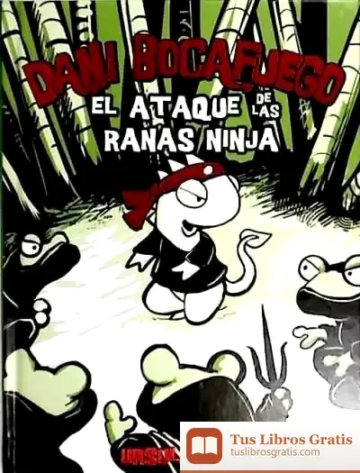 Descargar El Ataque De Las Ranas Ninja de Emilio Urberuaga