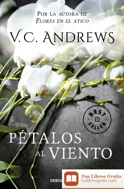 Descargar Pétalos Al Viento de V. C. Andrews