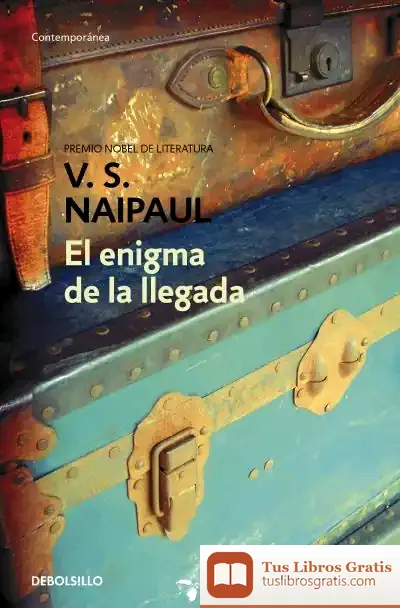 Descargar El Enigma De La Llegada de V. S. Naipaul