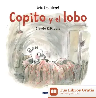 Descargar Copito Y El Lobo de Vanesa Pérez-sauquillo Muñoz