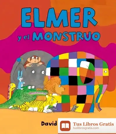 Descargar Elmer Y El Monstruo de Vanesa Pérez-sauquillo Muñoz
