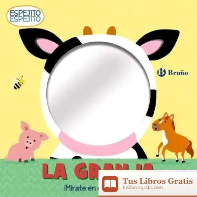 Descargar Espejito, Espejito. La Granja